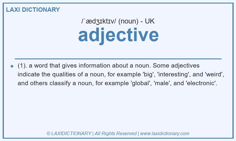 Definition adjective in British English