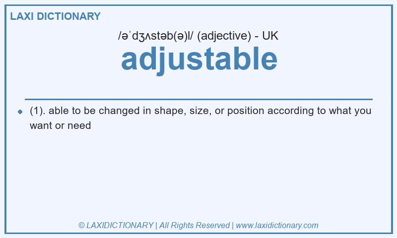 Definition adjustable in British English