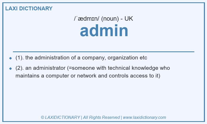 Definition admin in British English