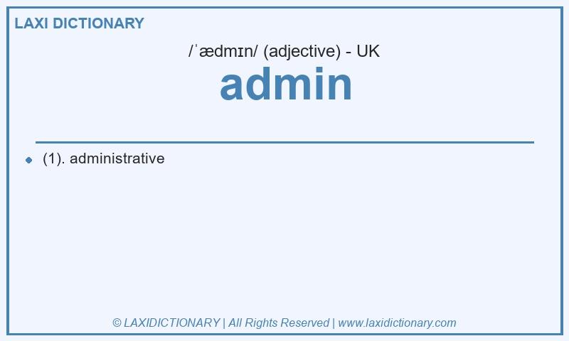 Definition admin in British English