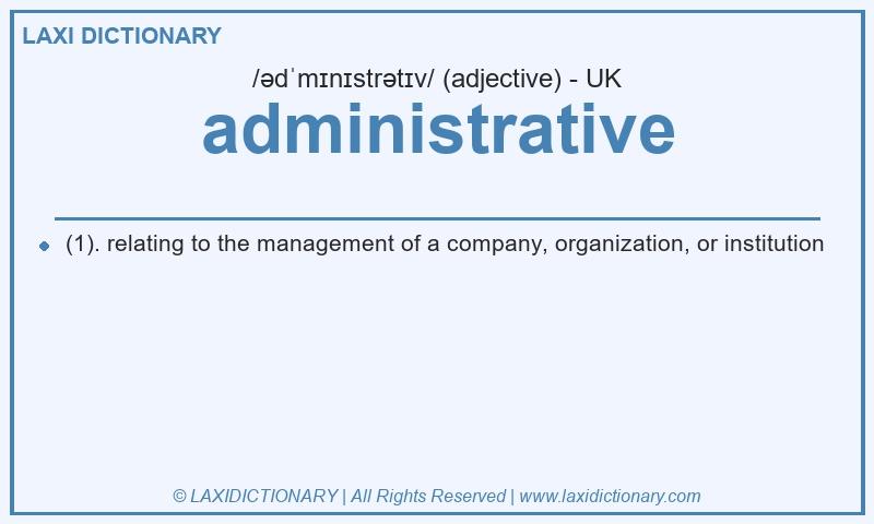 Definition administrative in British English