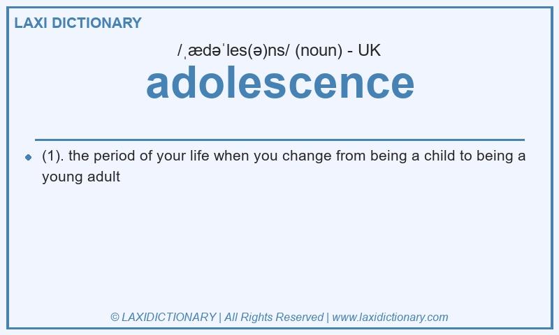 Definition adolescence in British English