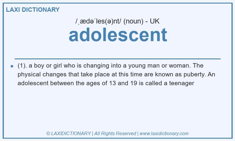 Definition adolescent in British English