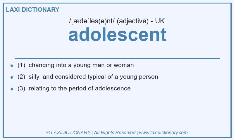 Definition adolescent in British English