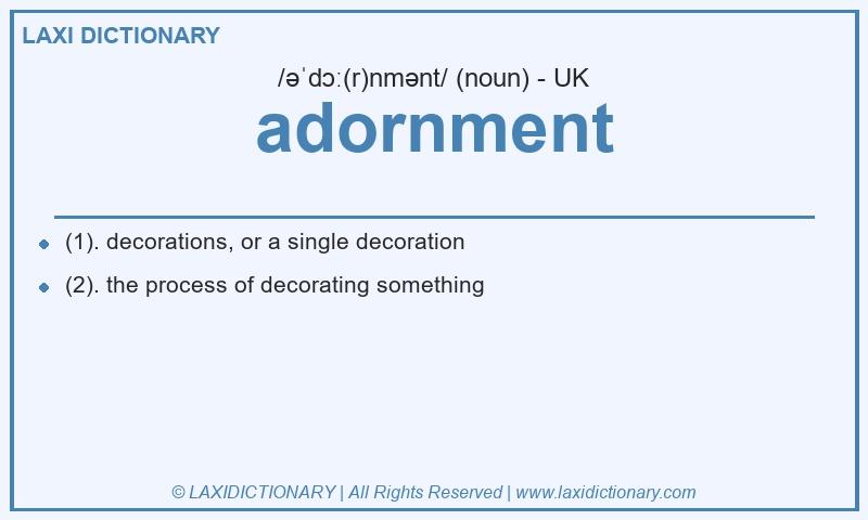 Definition adornment in British English