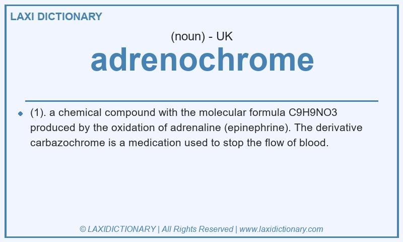 Definition adrenochrome in British English