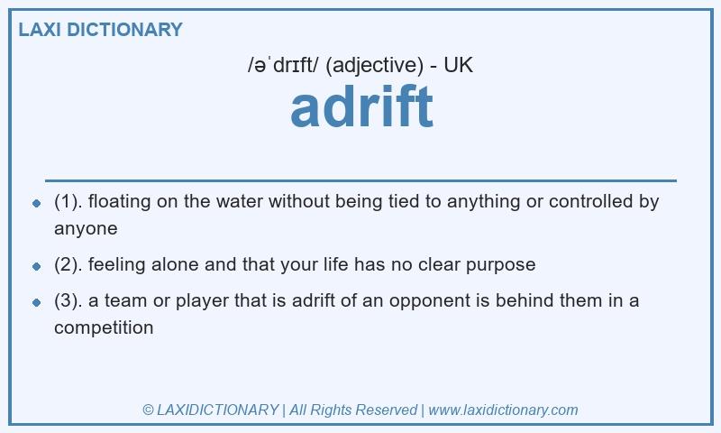 Definition adrift in British English