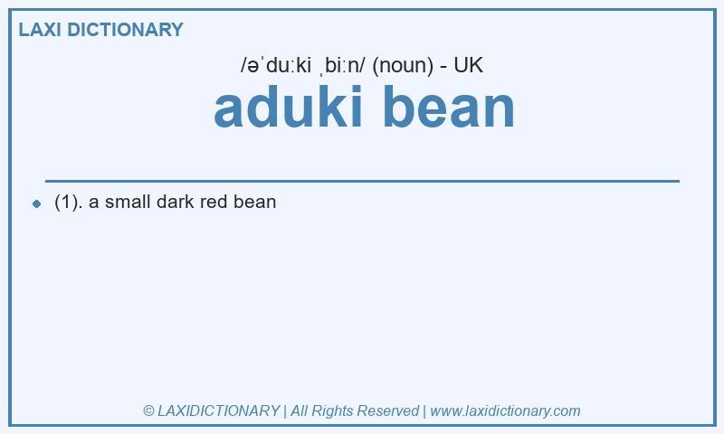 Definition aduki bean in British English
