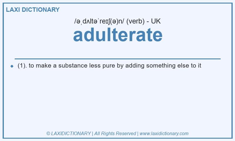 Definition adulterate in British English