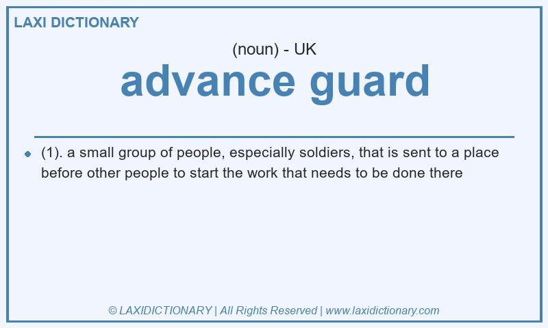 Definition advance guard in British English
