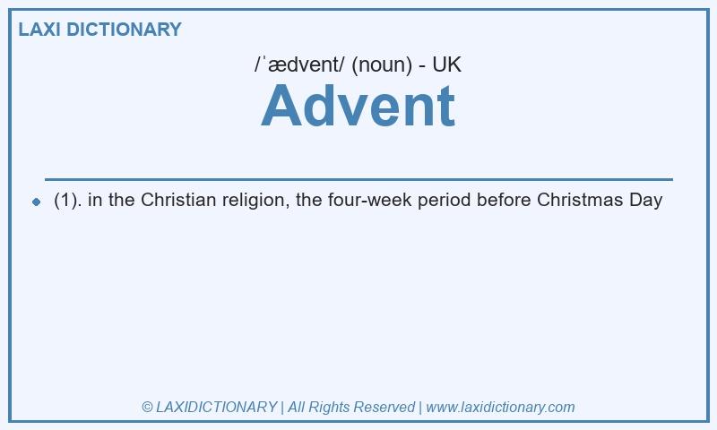 Definition Advent in British English