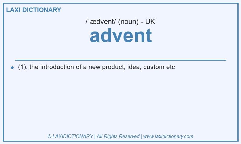 Definition advent in British English