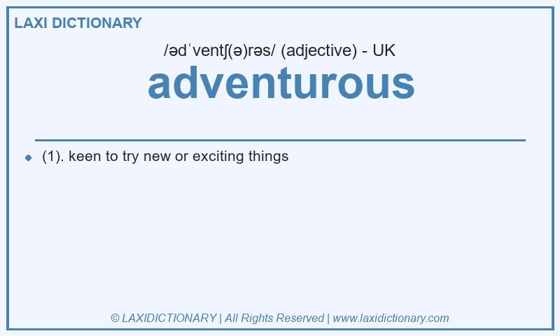 Definition adventurous in British English