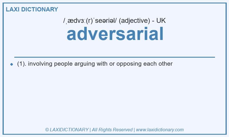 Definition adversarial in British English