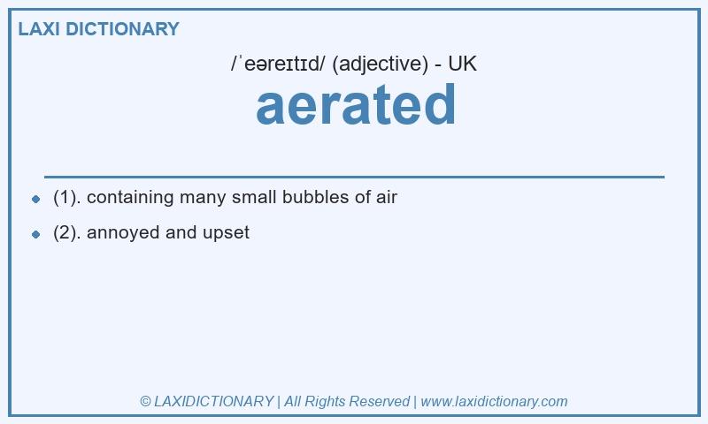 Definition aerated in British English