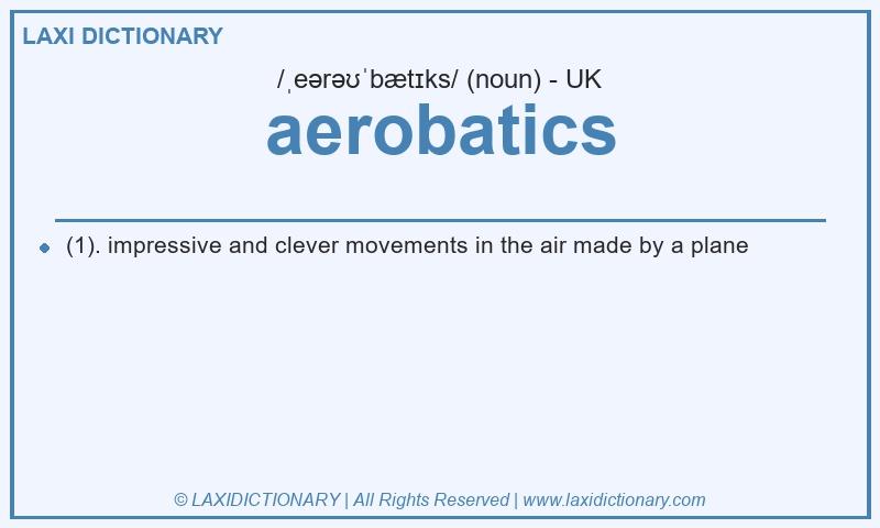 Definition aerobatics in British English