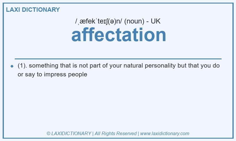 Definition affectation in British English