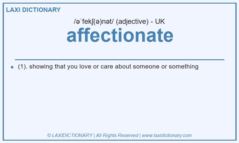 Definition affectionate in British English