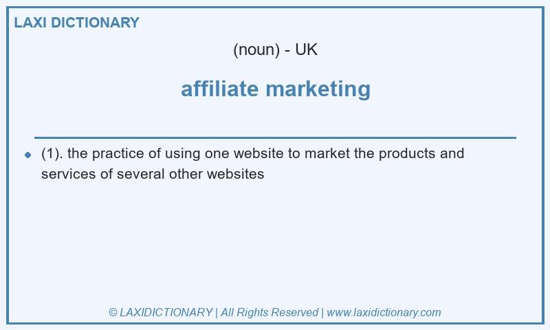 Definition affiliate marketing in British English
