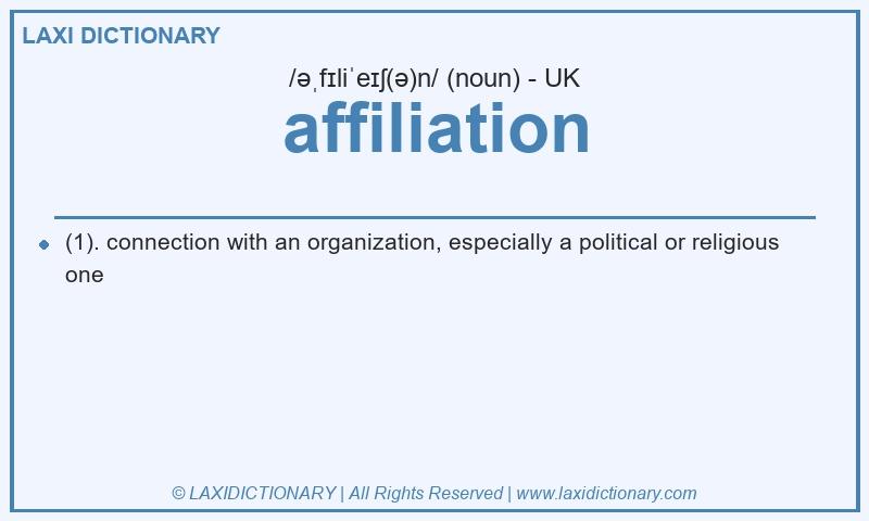 Definition affiliation in British English