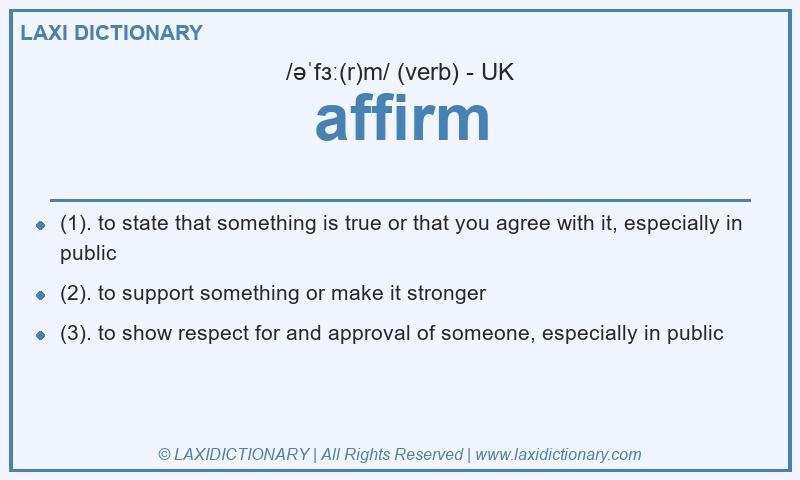 Definition affirm in British English