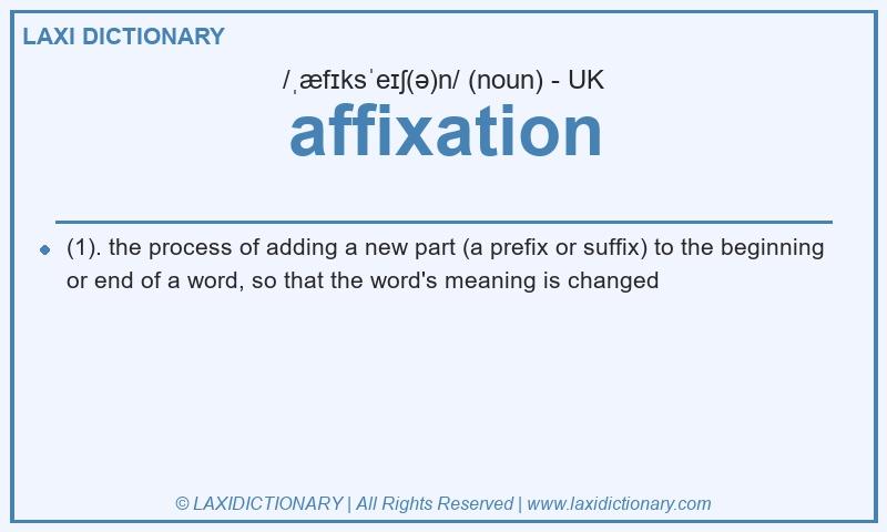 Definition affixation in British English