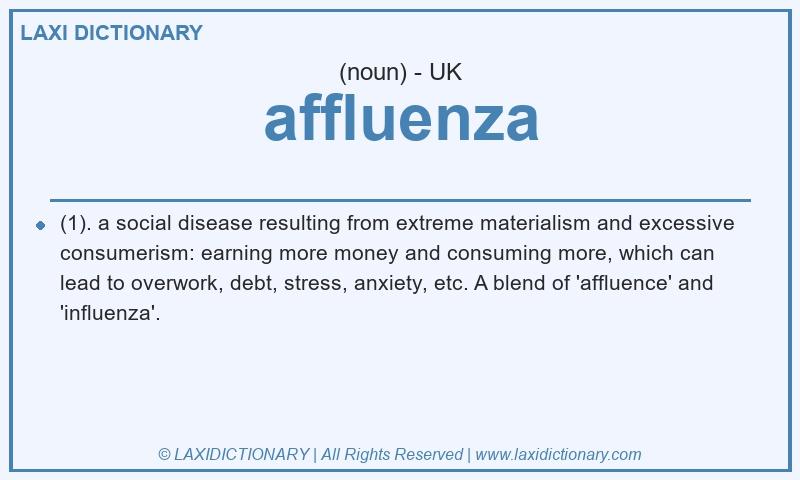 Definition affluenza in British English