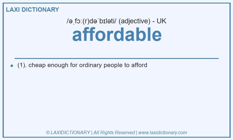Definition affordable in British English