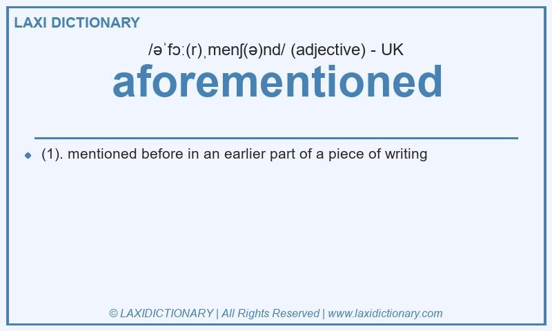Definition aforementioned in British English