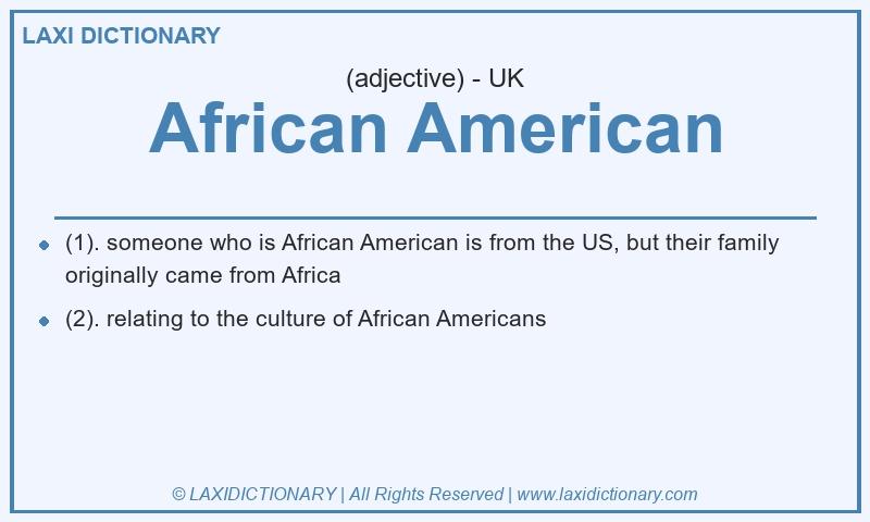 Definition African American in British English