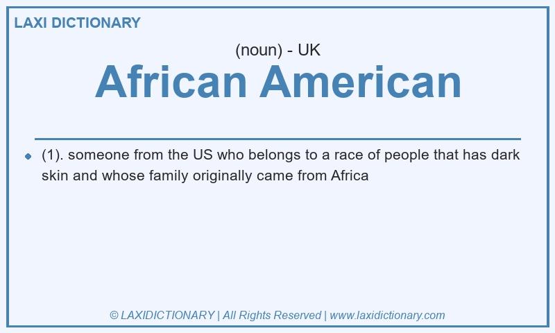 Definition African American in British English