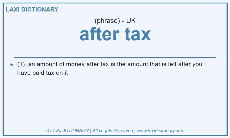 Definition after tax in British English