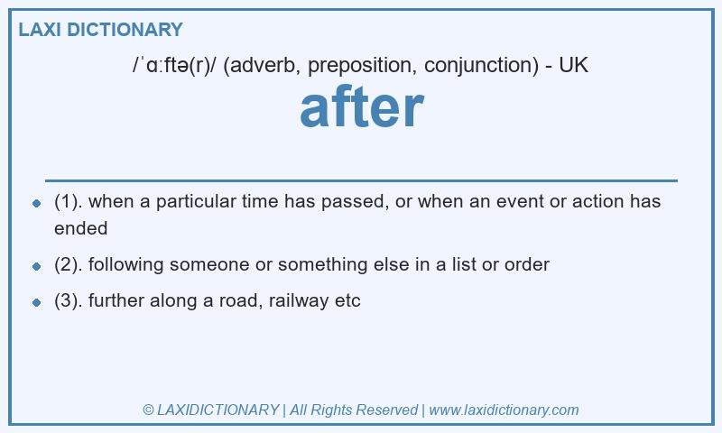Definition after in British English
