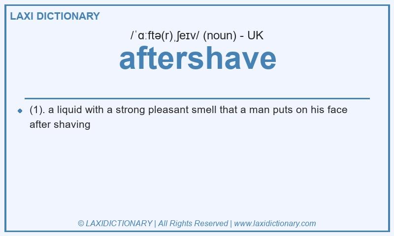 Definition aftershave in British English