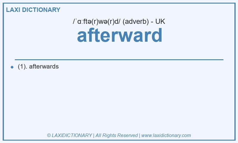 Definition afterward in British English
