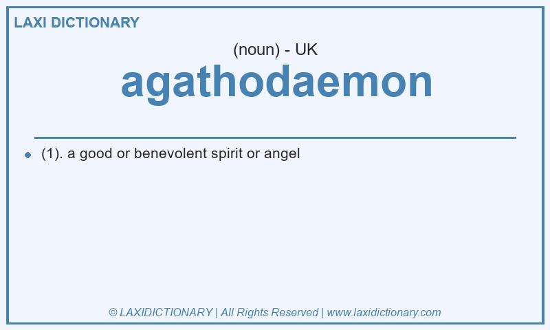 Definition agathodaemon in British English
