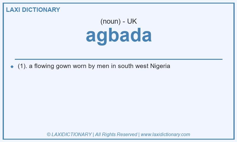 Definition agbada in British English