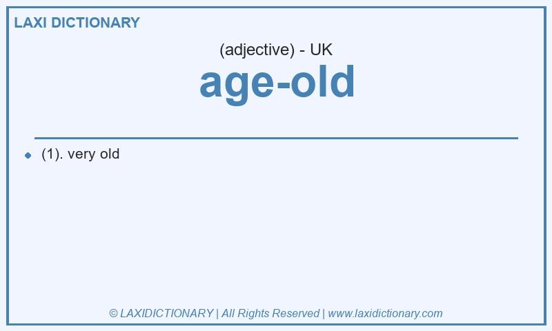 Definition age-old in British English