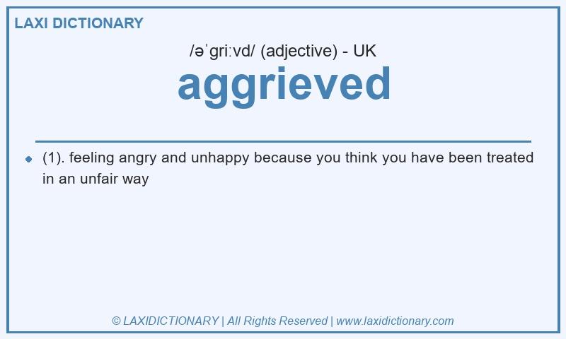 Definition aggrieved in British English