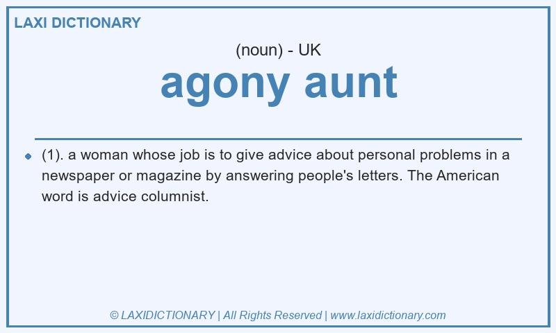 Definition agony aunt in British English