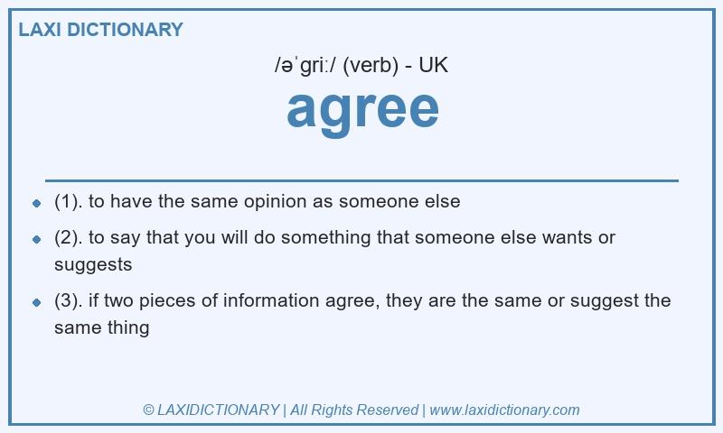 Definition agree in British English