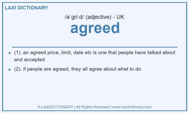 Definition agreed in British English