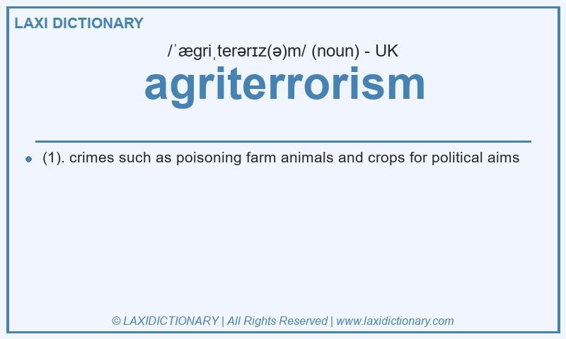 Definition agriterrorism in British English