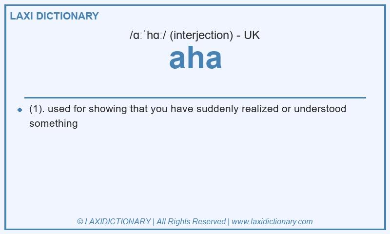Definition aha in British English
