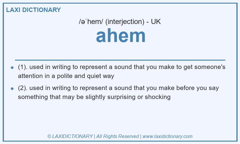 Definition ahem in British English