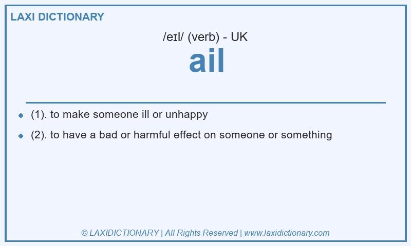 Definition ail in British English