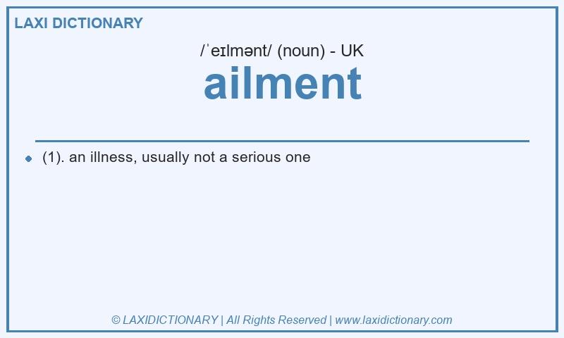 Definition ailment in British English