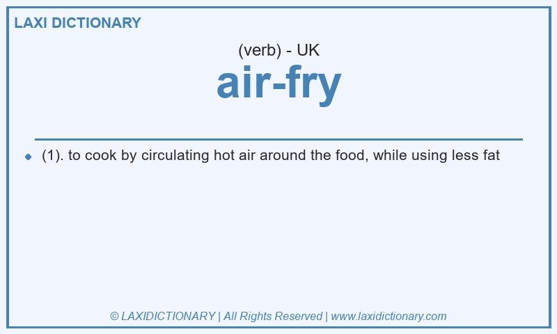 Definition air-fry in British English