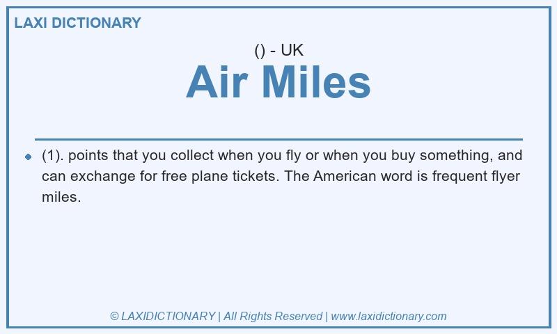 Definition Air Miles in British English