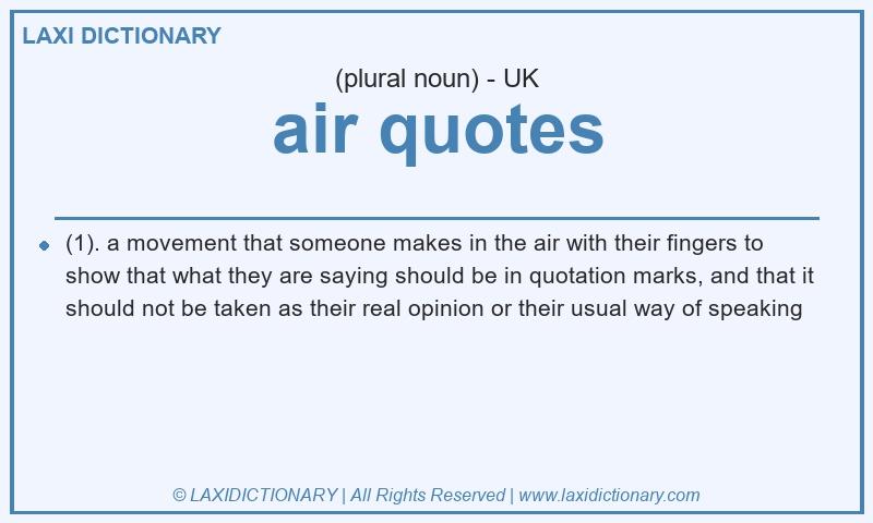 Definition air quotes in British English